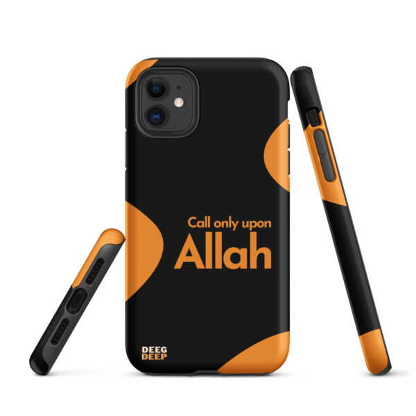 Call only upon Allah - Tough Case for iPhone®