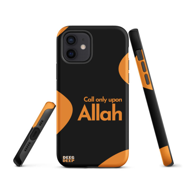 Call only upon Allah - Tough Case for iPhone®