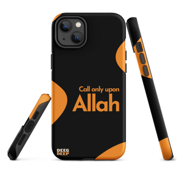 Call only upon Allah - Tough Case for iPhone®